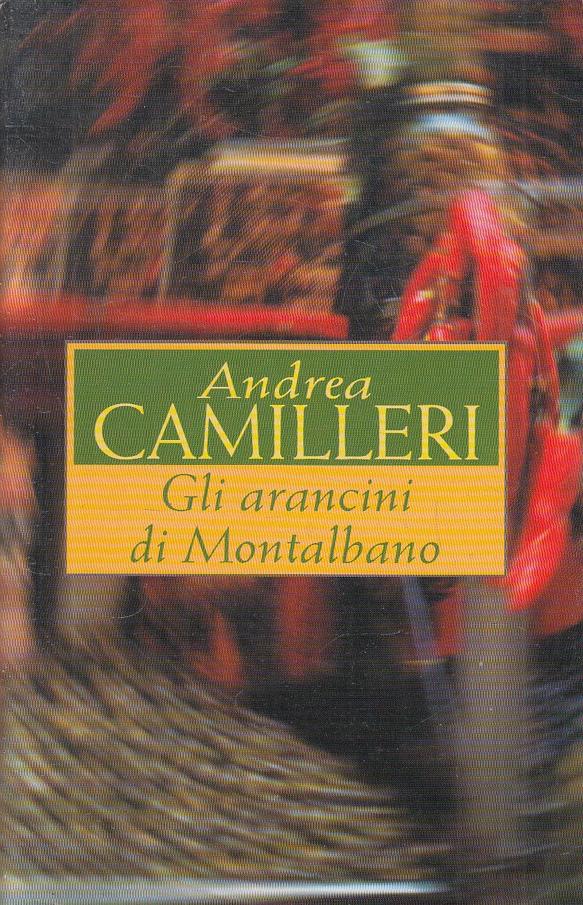 GLI ARANCINI DI MONTALBANO - ANDREA CAMILLERI - MONDOLIBRI - CS - JXS314