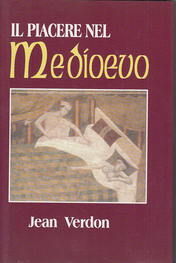 LZ- IL PIACERE NEL MEDIOEVO- VERDON- MONDOLIBRI--- 2000- CS- YDS91