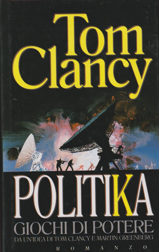 Politika giochi di potere - Tom Clancy - Mondolibri - JXS72