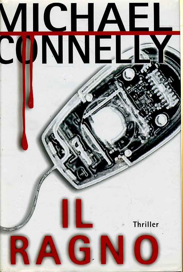 LG- IL RAGNO - MICHAEL CONNELLY - MONDOLIBRI --- 2000 - CS - ZFS456