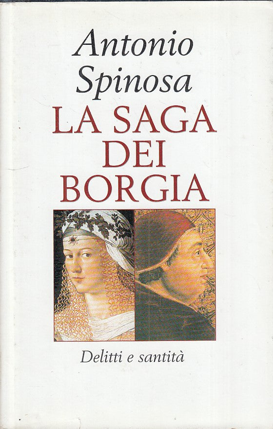 LS- SAGA BORGIA DELITTI E SANTITA' - SPINOSA - MONDOLIBRI --- 1999 - CS - ZFS542