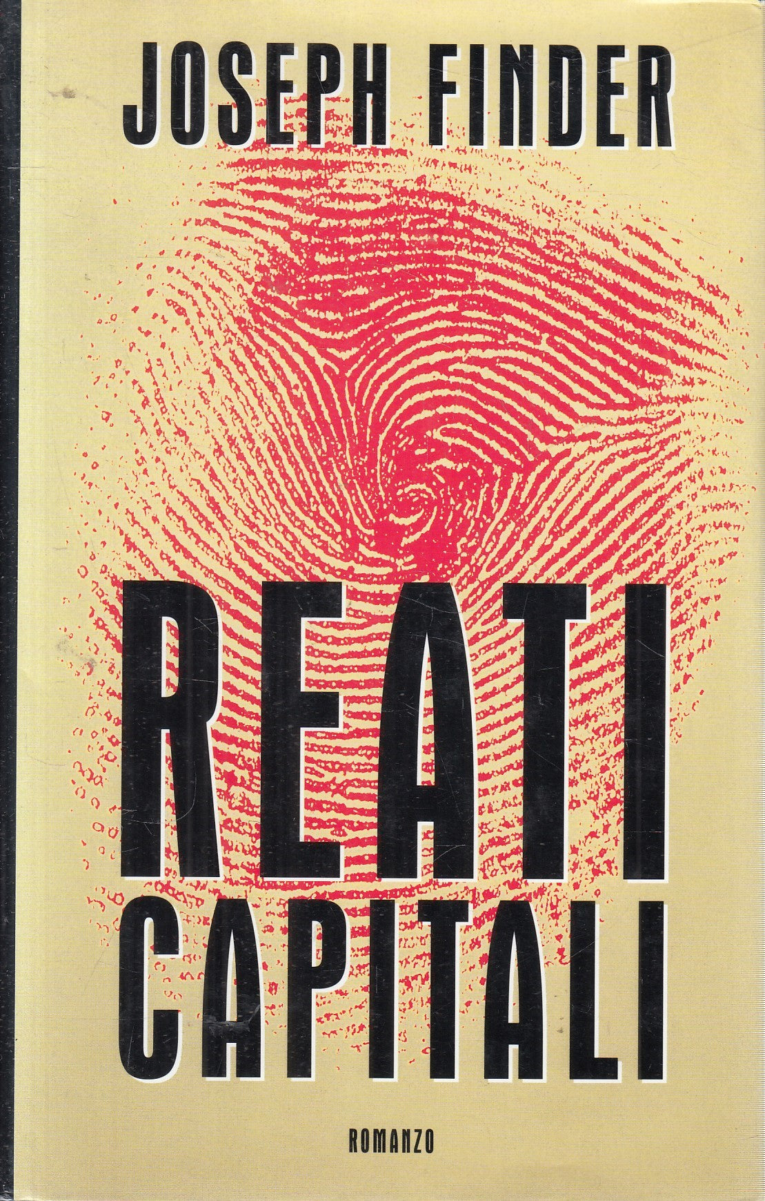 Reati capitali - Joseph Finder - Mondolibri - JXS301
