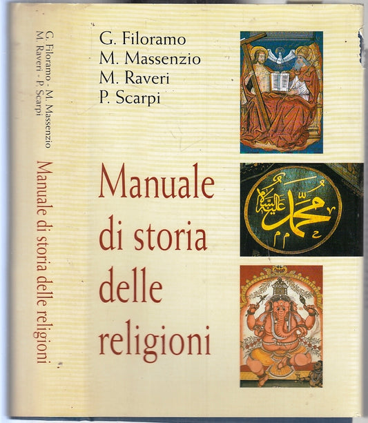LD- MANUALE DI STORIA DELLE RELIGIONI - FILORAMO - MONDOLIBRI--- 2004- CS- ZFS92