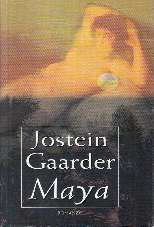 MAYA - JOSTEIN GAARDER - MONDOLIBRI - CS - JXS192