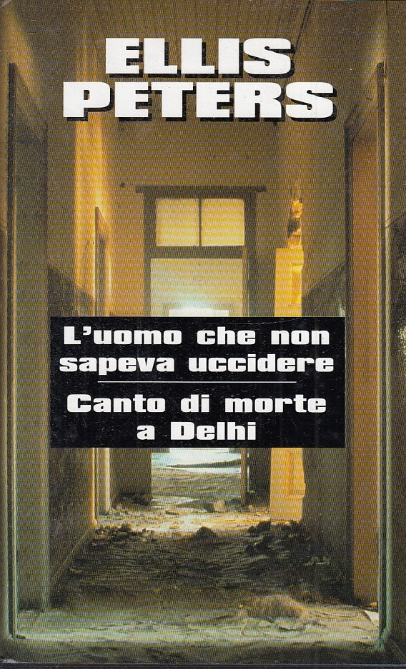 L'UOMO CHE NON SAPEVA UCCIDERE CANTO DI MORTE A DELHI - PETERS -- CS- JXS32