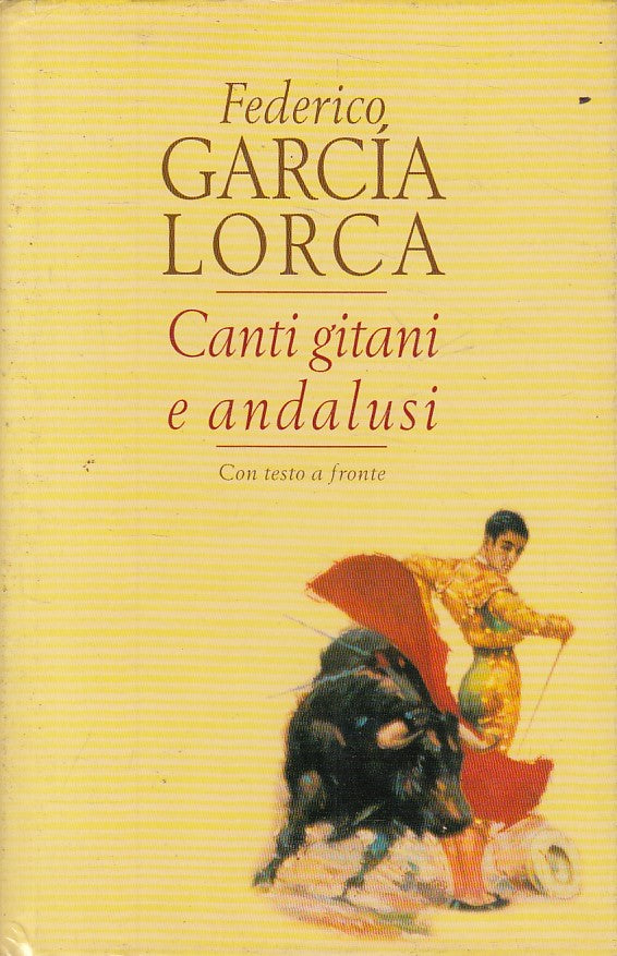 LN- CANTI GITANI E ANDALUSI - LORCA - MONDOLIBRI --- 1993 - CS - ZFS400