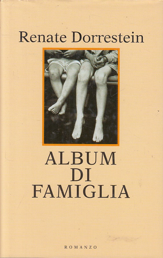LN- ALBUM DI FAMIGLIA - RENATE DORRESTEIN - MONDOLIBRI --- 2001 - CS - ZFS261