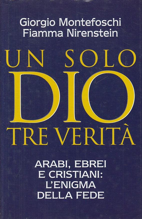 LS- UN SOLO DIO TRE VERITA' ENIGMA FEDE -- MONDOLIBRI --- 2001 - CS - ZFS20