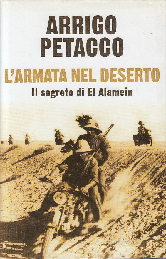 LS- L'ARMATA NEL DESERTO EL ALAMEIN - PETACCO- MONDOLIBRI --- 2001 - CS - ZFS237