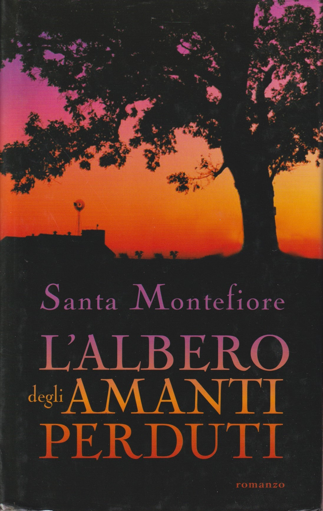 L'albero degli amanti perduti - Santa Montefiore - Mondolibri - JXS84