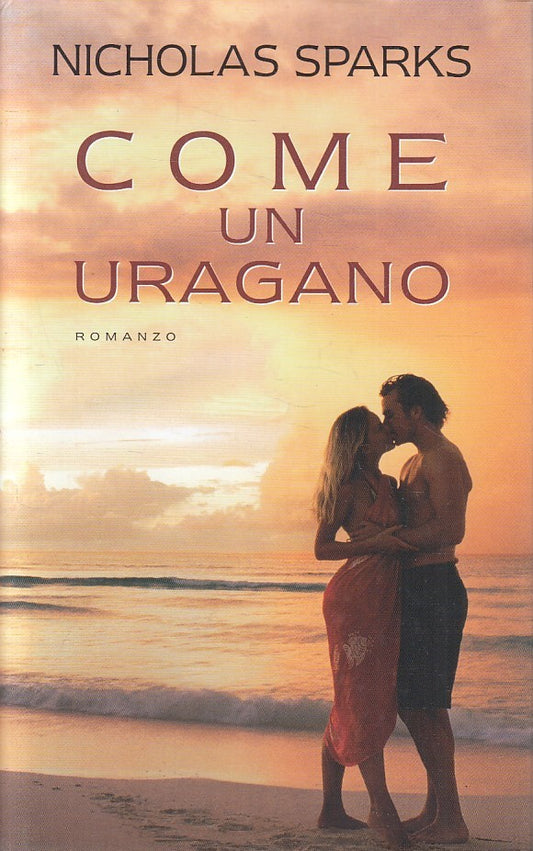 LN2- COME UN URAGANO - NICHOLAS SPARKS - MONDOLIBRI - CS - JXS239