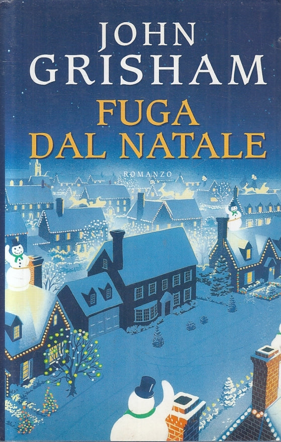 LN2- FUGA DAL NATALE - JOHN GRISHAM - MONDOLIBRI - CS- JXS102
