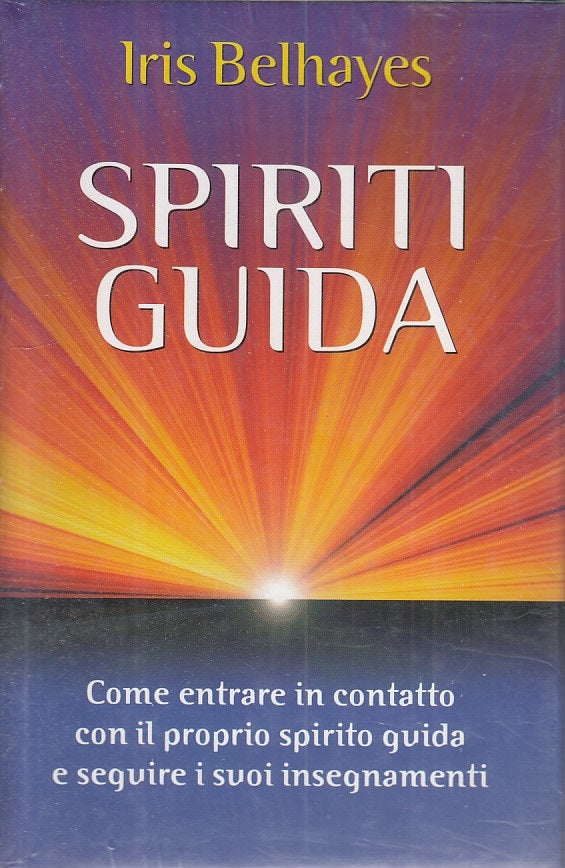 LS- SPIRITI GUIDA SIGILLATO - BELHAYES - MONDOLIBRI --- 2000 - CS - YFS375