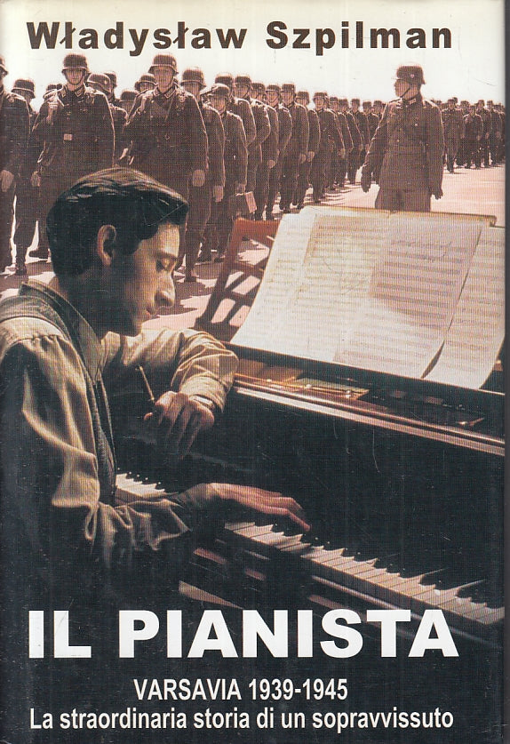 Il pianista di Varsavia 1939-1945  - Wladyslaw Szpilman - Mondolibri - ZFS441