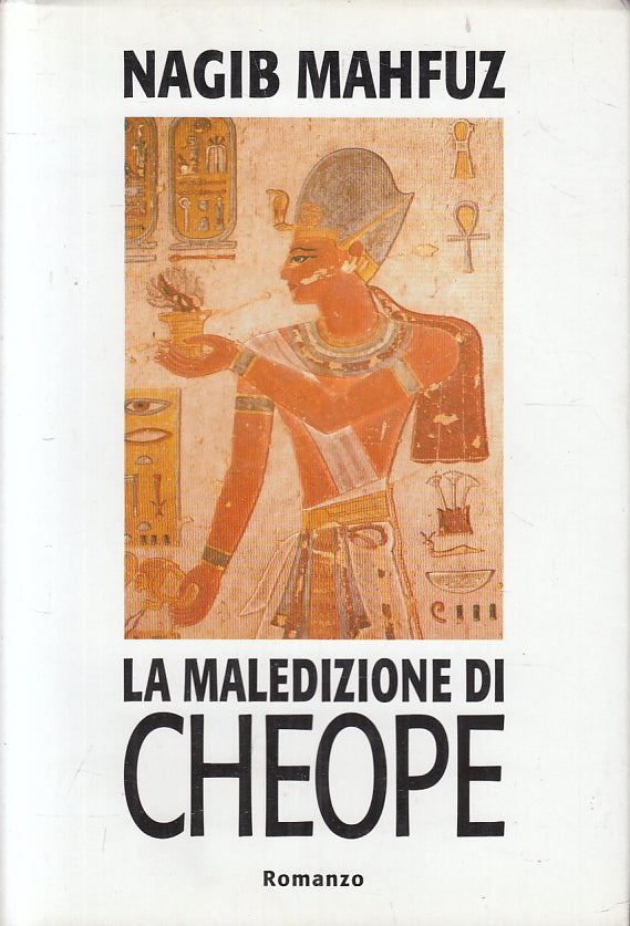 LN2- LA MELDIZIONE DI CHEOPE - NAGIB MAHFUZ - MONDOLIBRI - CS- JXS91