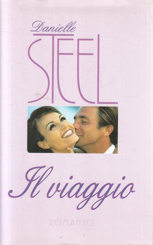 IL VIAGGIO - DANIELLE STEEL - MONDOLIBRI - CS - JXS290