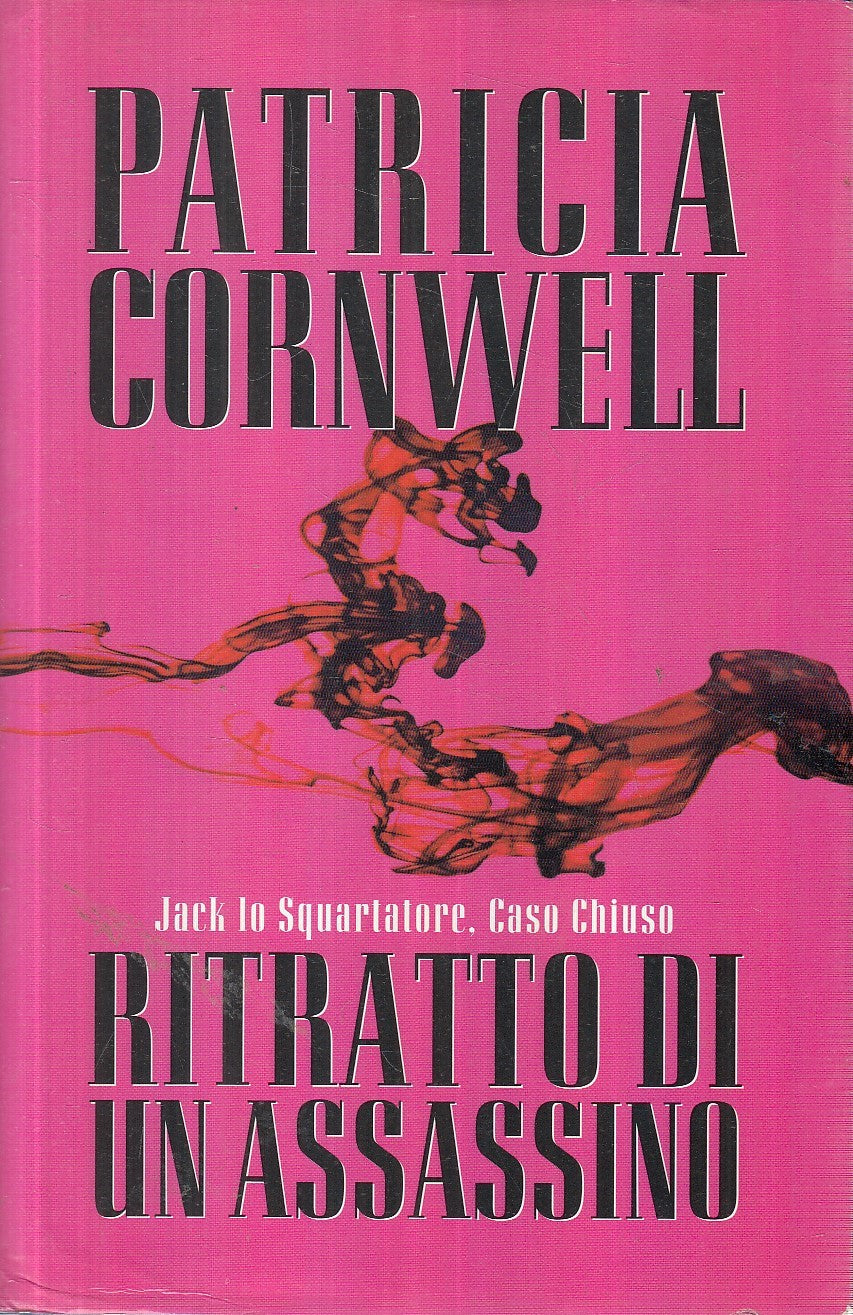 LN2- RITRATTO DI UN ASSASSINO - PATRICK CORNWELL - MONDOLIBRI - CS - JXS212