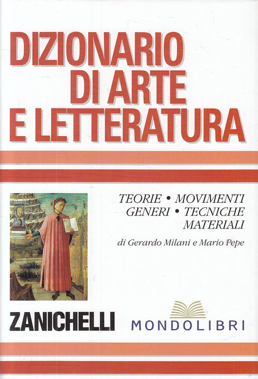 LZ- DIZIONARIO DI ARTE E LETTERATURA -- ZANICHELLI --- 2003 - CS - ZFS669