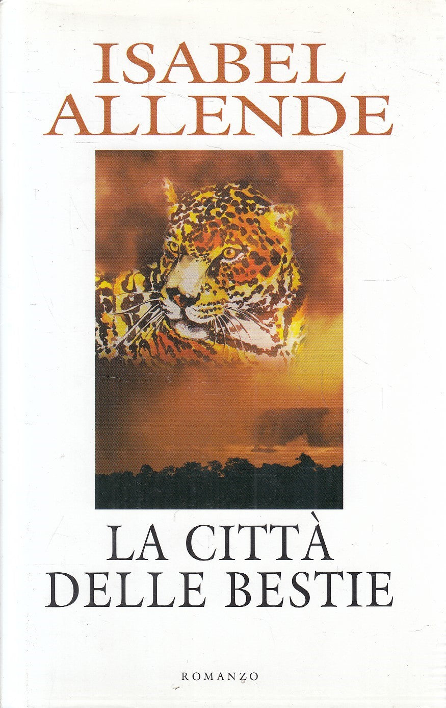 LN2- LA CITTA' DELLE BESTIE - ISABEL ALLENDE - MONDOLIBRI - CS - JXS279