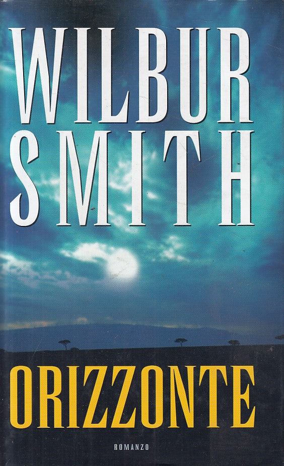 LN- ORIZZONTE - WILBUR SMITH - MONDOLIBRI --- 2003 - CS - ZFS89