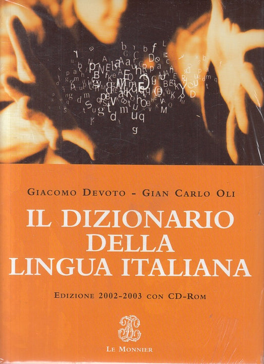 LZ- DIZIONARIO LINGUA ITLIANA - DEVOTO OLI - LE MONNIER --- 2002 - CS - ZFS192