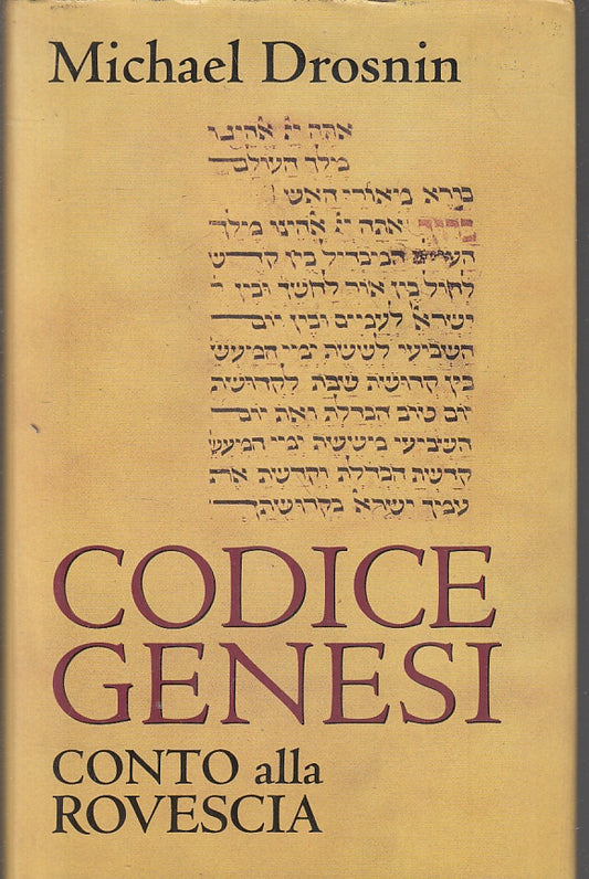 LN- CODICE GENESI CONTO ALLA ROVESCIA - DROSNIN - MONDOLIBRI--- 2003- CS- ZFS272