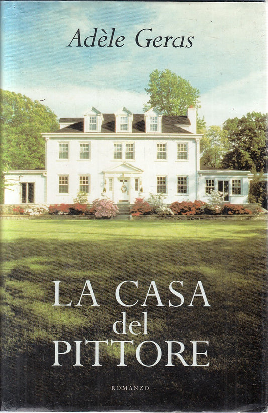 LA CASA DEL PITTORE - ADELE GERAS - MONDOLIBRI - CS - JXS304