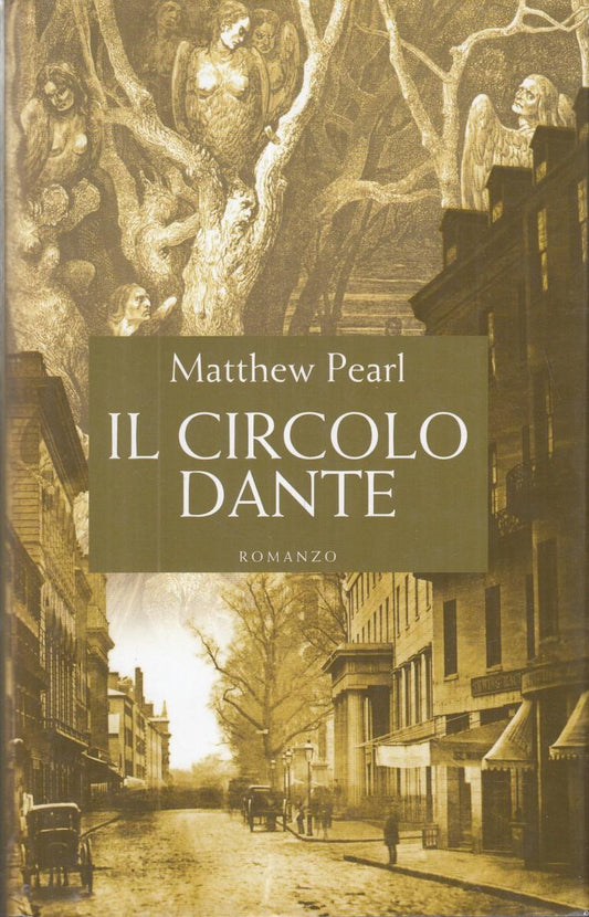 LN2- IL CIRCOLO DANTE - MATTHEW PEARL - MONDOLIBRI - CS- JXS58