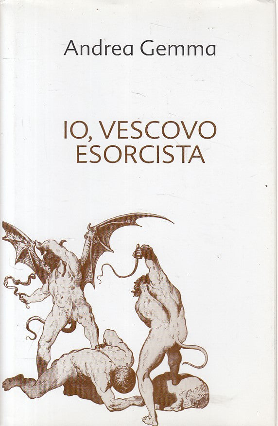 LN- IO, VESCOVO ESORCISTA - ANDREA GEMMA - MONDOLIBRI --- 2002 - CS - YFS394