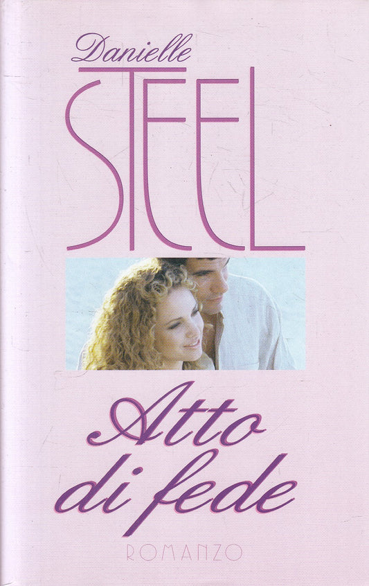 ATTO DI FEDE - DANIELLE STEEL - MONDOLIBRI - CS - JXS315
