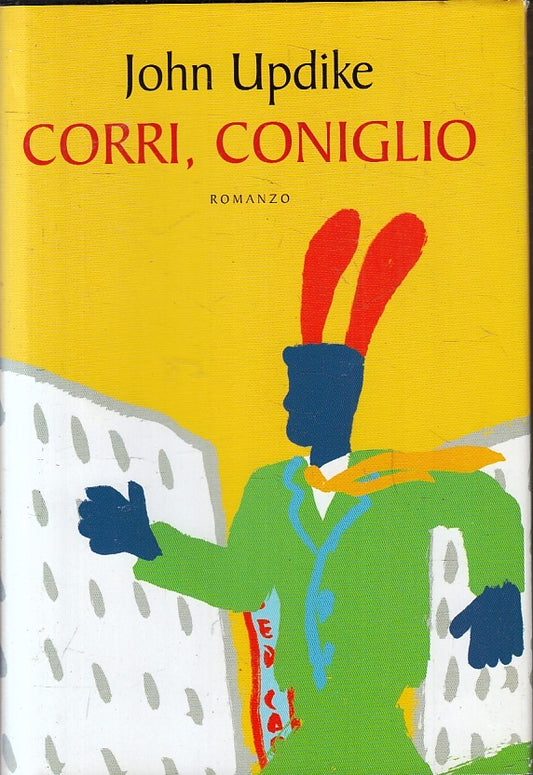 LN- CORRI CONIGLIO - JOHN UPDIKE- MONDOLIBRI --- 2003 - CS- ZFS207