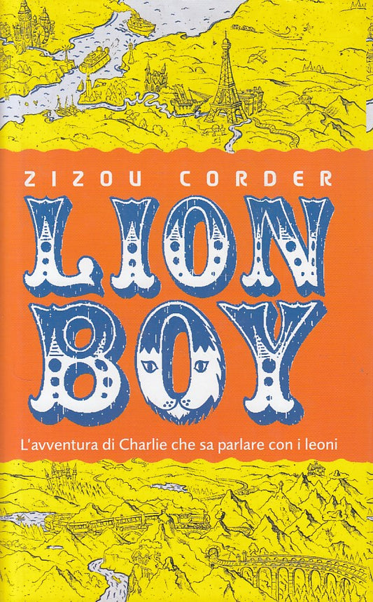 LION BOY L'AVVENTURA DI CHARLIE - CORDER - MONDOLIBRI --- 2003 - CS - ZFS445