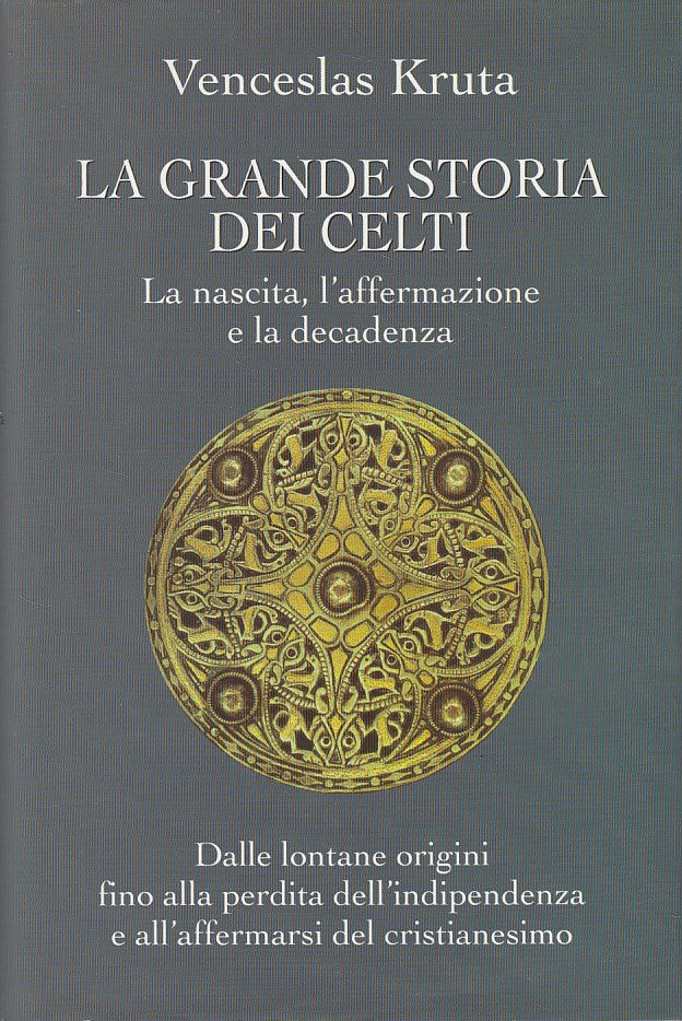 LS- LA GRANDE STORIA DEI CELTI - KRUTA - MONDOLIBRI --- 2003 - CS - ZDS632