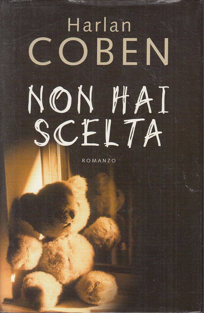 LN2- NON HAI SCELTA - HARLAN COBEN - MONDOLIBRI - CS - JXS137
