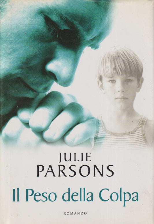 Il peso della colpa - Julie Parsons - Mondolibri - JXS203