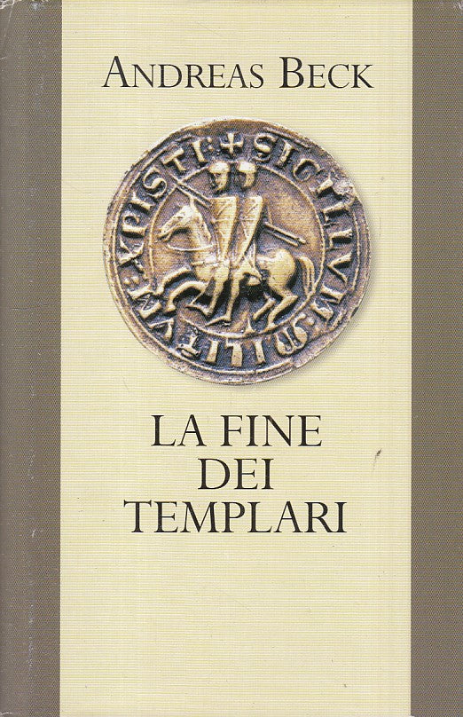 LS- LA FINE DEI TEMPLARI - ANDREAS BECK - MONDOLIBRI --- 1994 - CS - ZFS466