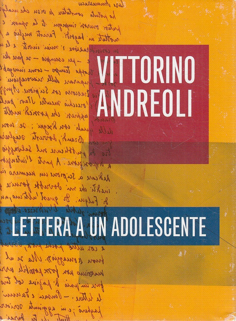 LETTERA A UN ADOLESCENTE - VITTORINO ANDREOLI - MONDOLIBRI - CS - JXS287