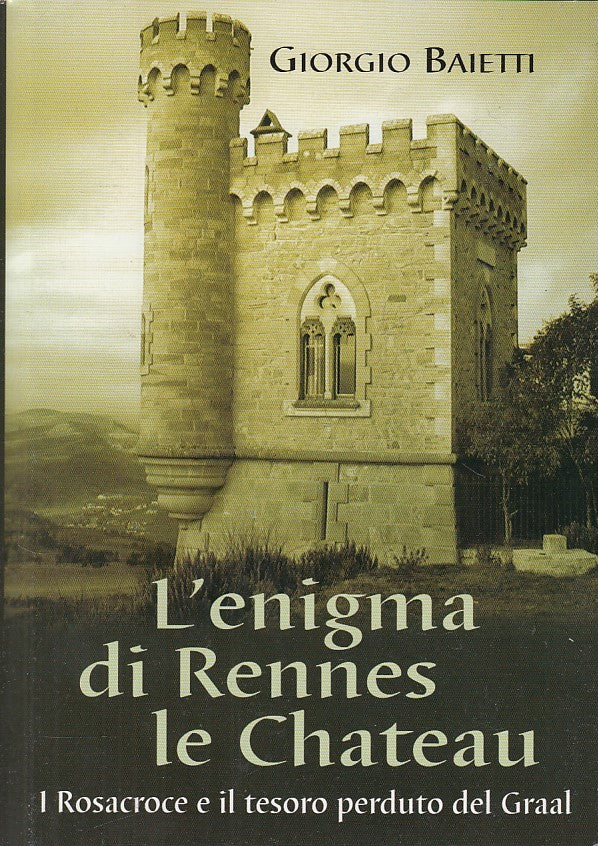 LN- L'ENIGMA DI RENNES LE CHATTEAU - BAIETTI - MONDOLIBRI --- 2003 - CS - ZDS475