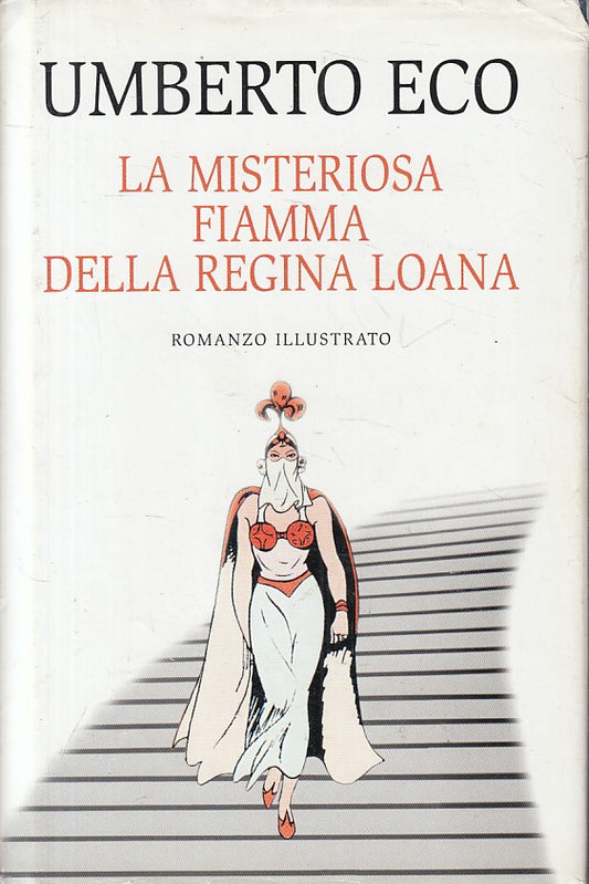 MISTERIOSA FIAMMA DELLA REGINA LOANA- ECO- MONDOLIBRI --- 2004 - CS - YFS200