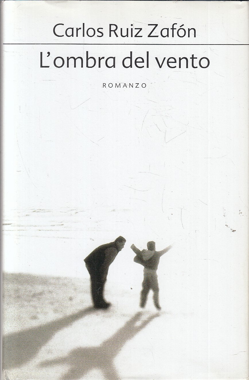 LN- L'OMBRA DEL VENTO - CARLOS RUIZ ZAFON - MONDOLIBRI --- 2004- CS- YFS333