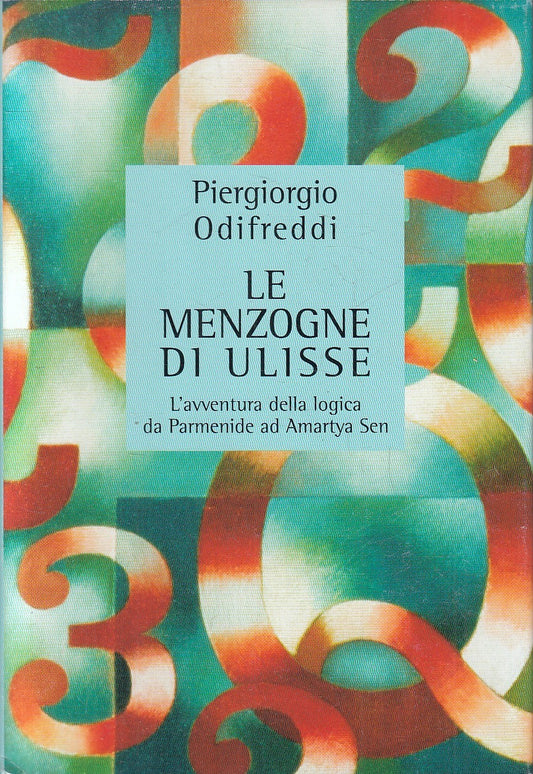 LN2- LE MENZOGNE DI ULISSE - PIERGIORGIO ODIFREDDI - MONDOLIBRI - CS - JXS225
