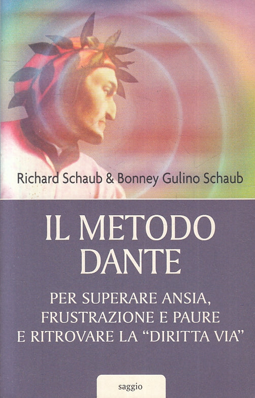 LZ- IL METODO DANTE ANSIA FRUSTRAZIONE - SCHAUB - MONDOLIBRI --- 2004- B- ZFS441