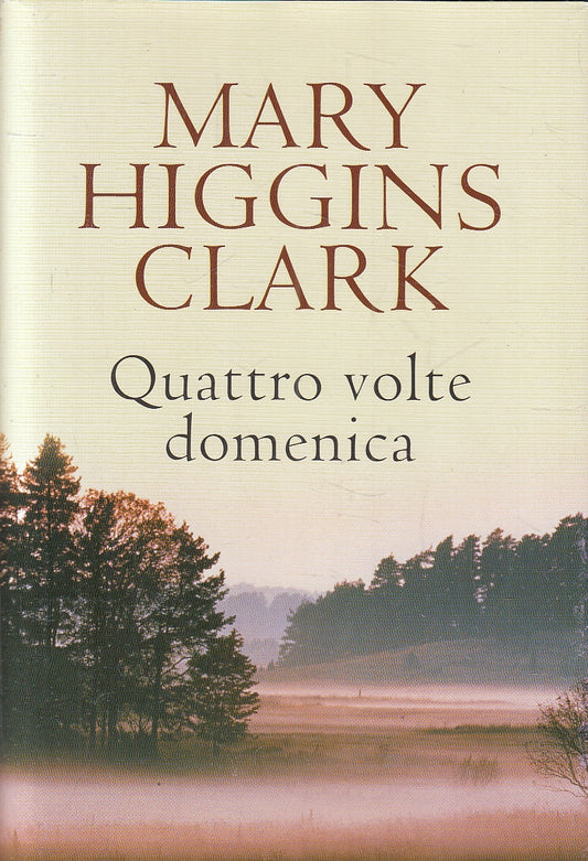 LN2- QUATTRO VOLTE DOMENICA - HIGGINS - MONDOLIBRI - CS - JXS111