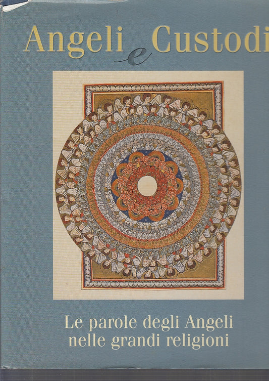 LD- ANGELI E CUSTODI PAROLE GRANDI RELIGIONI-- MONDOLIBRI--- 2005- CS- ZFS715