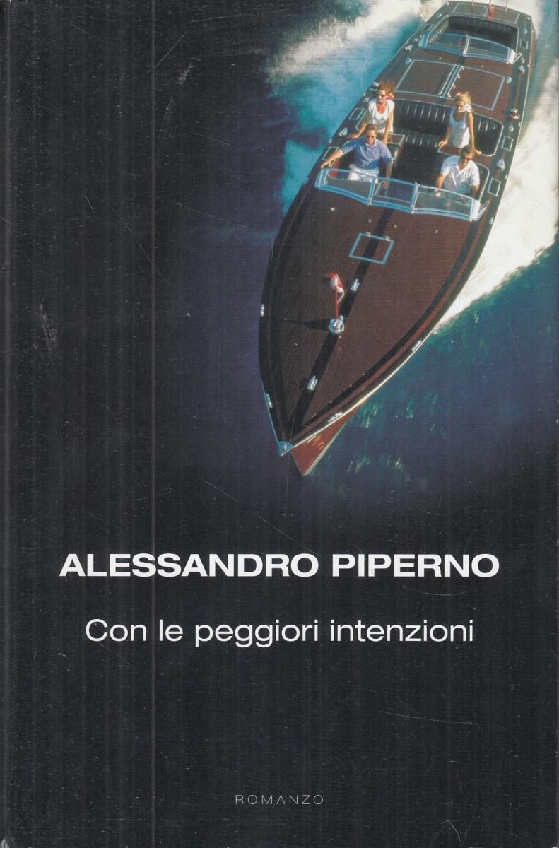 LN2- CON LE PEGGIORI INTENZIONI - ALESSANDRO PIEPERNO - MONDOLIBRI - CS- JXS101