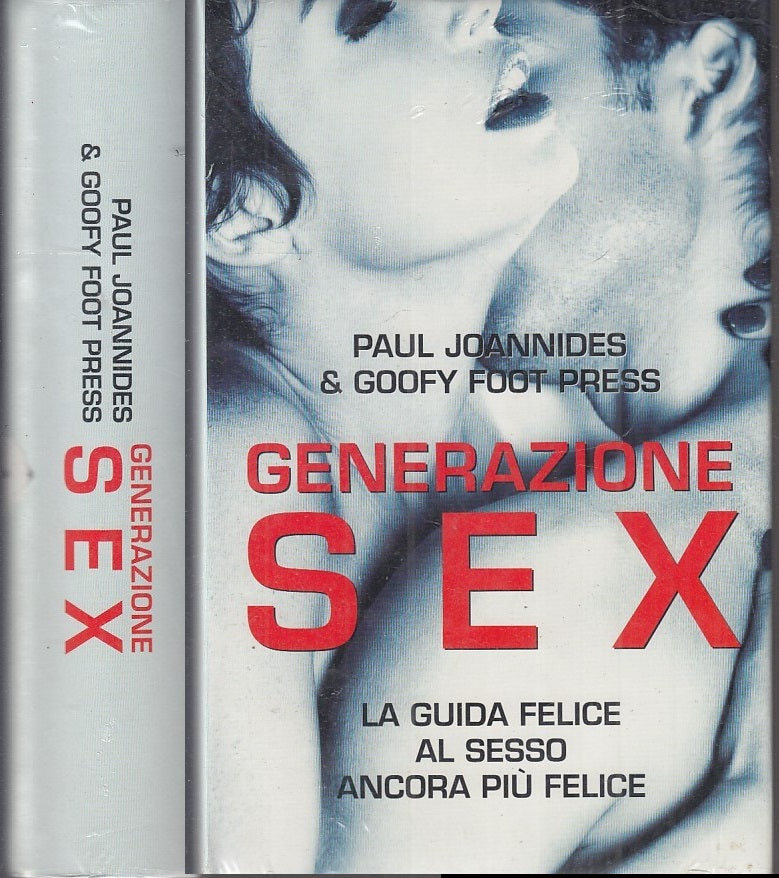 LX- GENERAZIONE SEX GUIDA AL SESSO - JOANNIDES - MONDOLIBRI--- 2006- CS- XFS106