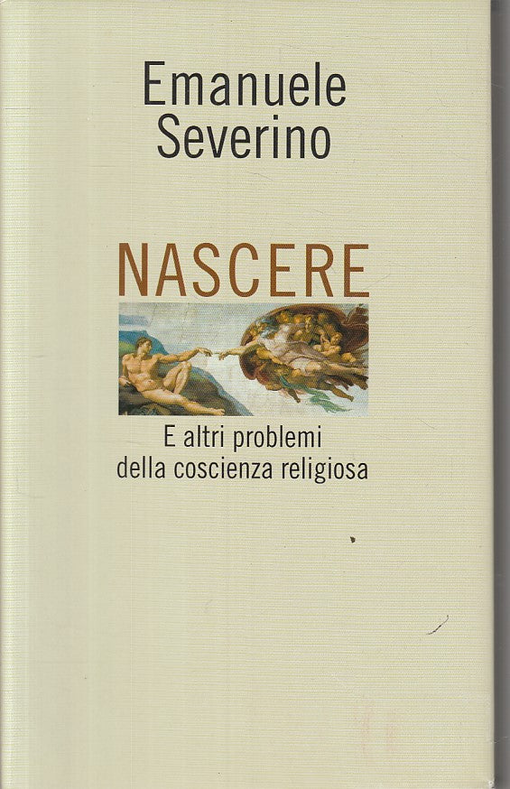 LS- NASCERE COSCIENZA RELIGIOSA - SEVERINO - MONDOLIIBRI --- 2005 - CS - ZFS252