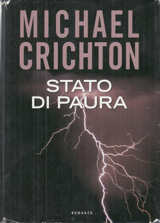 LN2- STATO DI PAURA - MICHAEL CRICHTON - MONDOLIBRI - CS- JXS67