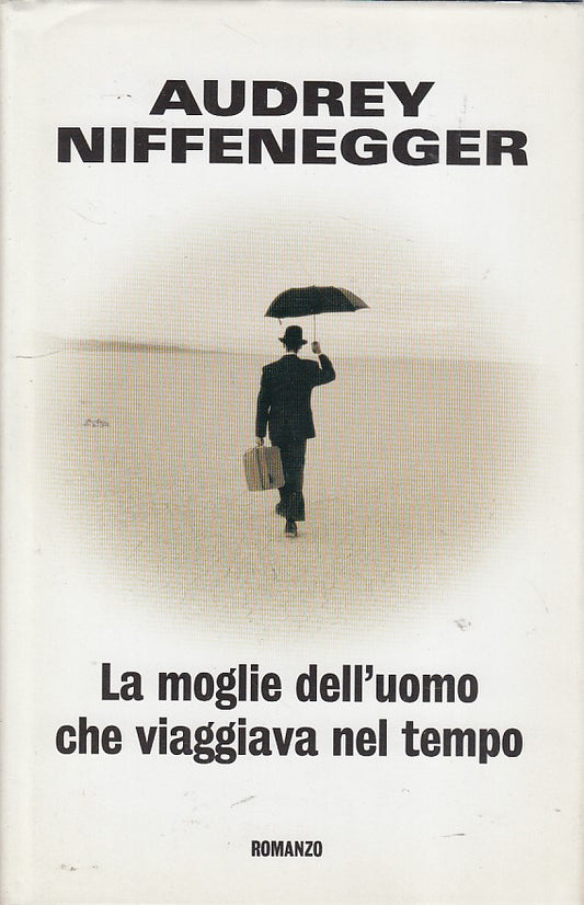 LN- LA MOGLIE UOMO VIAGGIAVA TEMPO- NIFFENEGGER- MONDOLIBRI--- 2005- CS- ZDS153