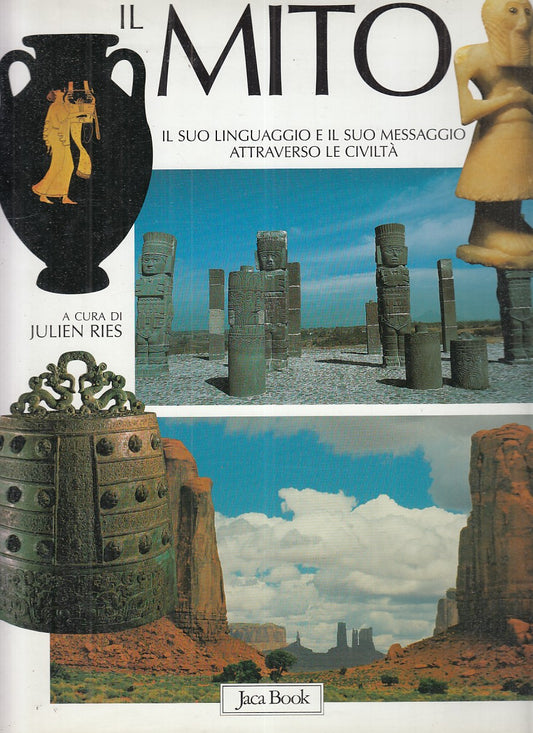 LZ- IL MITO . IL SUO LINGUAGGIO - JULIEN RIES - JACA BOOK --- 2005 - CS - YFS906
